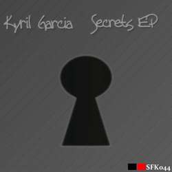 [sfk044] Kyril Garcia - Secrets