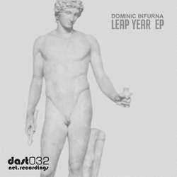 [DAST032] Dominic Infurna - Leap Year EP