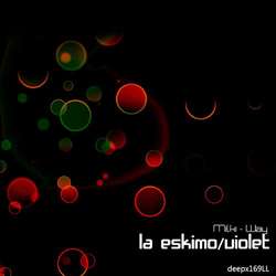 [deepx169LL] Milki - Way - La Eskimo/Violet