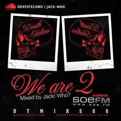 [DTMIXS06] Jack! Who? - We Are 2!