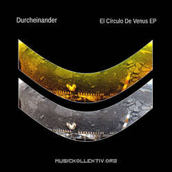 [mK52] Durcheinander - El Crculo De Venus EP