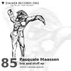 [Zimmer085] Pasquale Maassen - Trix and Stuff