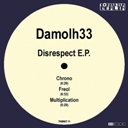 [Tonkultur Berlin 11] Damolh33 - Disrespect EP