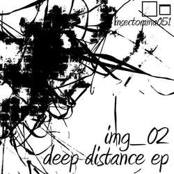 [insectorama051] img_02 - Deep distance EP