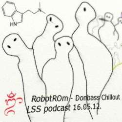RobotRom - DonBass chillout let's summer begin podcast