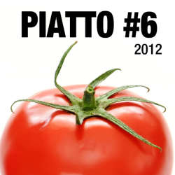 Piatto - Piatto Dj Set #6 June 2012