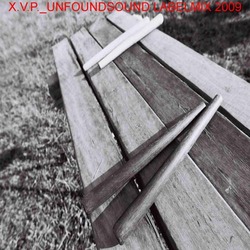 [Mixotic 169] X.V.P. - Unfoundsound Labelmix 2009