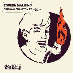 [DAST042] Todern Malking - Original Molotov EP