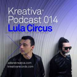 Lula Circus - Kreativa Podcast 014