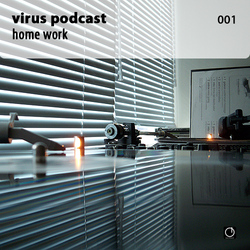 [Electronica Podcast] Virus - Home work