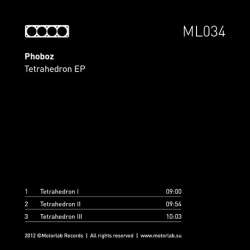 [ML034] Phoboz - Tetrahedron EP