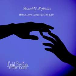 [CFM037] Bound of Reflection - When Love Comes To The End