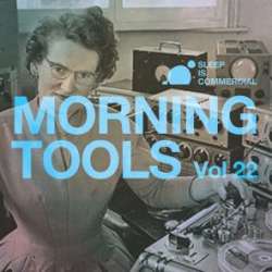 [SICFD025] Various Artists - Morning Tools Vol.22