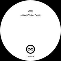 [CYCLE14] Arty - Untitled (Phoboz Remix)