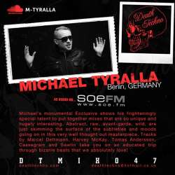 [DTMIX047] Michael Tyralla - Death Techno Mix 047