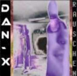 [PXR003] Dan X - Rauschen