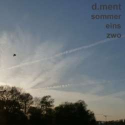 D.Ment - Sommereinszwo