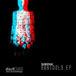 [DAST049] Substak - Subtools EP