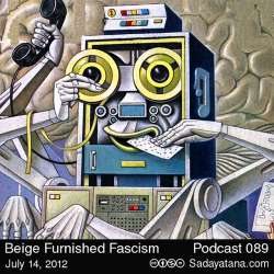 [Sadayatana 089] Beige Furnished Fascism