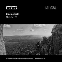 [ML036] Bipolardepth - Morston EP