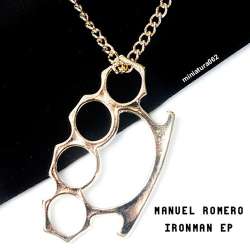 [miniatura062] Manuel Romero - Ironman EP