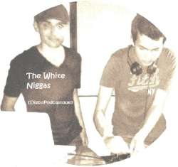 [discopodcast008] The White Niggas - Disco 1860 Podcast 008