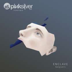 [psnet019] Enclave - Geysers EP