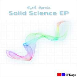 [sfk052] Kyril Garcia - Solid Science