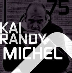 [FR-pod075] Kai Randy Michel - Freitag Podcast 075