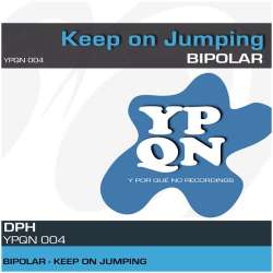 [YPQN004] Bipolar - Keep on Jumping