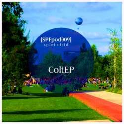 [SPFpod009] ColtEP - spiel:feld Podcast 009