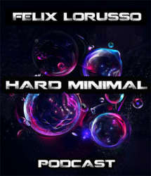 Felix Lorusso - Hard Minimal #19
