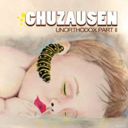 [rfr029] Chuzausen - Unorthodox Part II