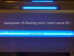 [monoKraK130] Haarspalter vs Floating Mind - Neon Trance EP