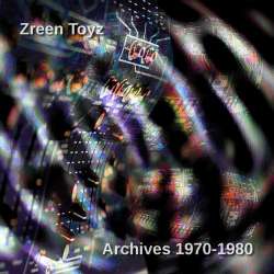 [BOF-038] Zreen Toyz - Archives 1970-1980