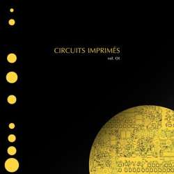 [P36-067] Various Artists - Circuits Imprimes vol. 01