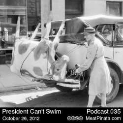 [Meat Pinata 035] President Can't Swim