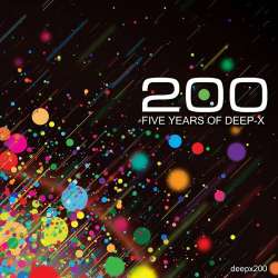 [deepx200] Various Artists - 200: Five Years Of Deep-X