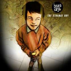 [P36-069] Bouwakanja - The Strange Boy