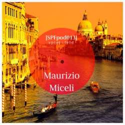 [SPFpod013] Maurizio Miceli - spiel:feld Podcast 013