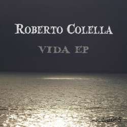 [miniatura065] Roberto Colella - Vida EP
