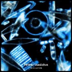 [did-075] Father OhmikRon - Trivilation