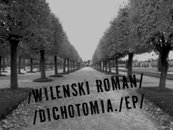 [bump110] Wilenski Roman - Dichotomia EP 