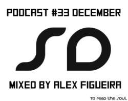 Alex Figueira - SoundDesigners Podcast #33 December