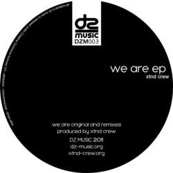 [DZM003] XTND Crew - We Are EP
