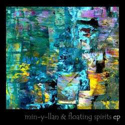 [S27-111] Floating Spirits / Min-Y-Llan - Split EP