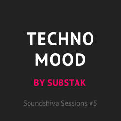 Substak - Techno Mood