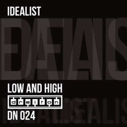 [dn024] Idealist - Low And High