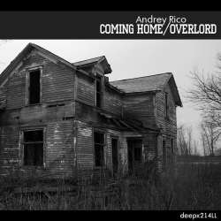 [deepx214LL] Andrey Rico - Coming Home/Overlord