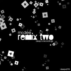 [deepx215] Mr.Dee - Remix Two